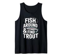 Fish Around and Find Trout - Vintage Fishing Meme Humor Débardeur