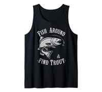 Fish Around and Find Trout - Vintage Fishing Meme Humor Débardeur