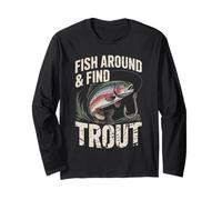 Fish Around and Find Trout - Vintage Fishing Meme Humor Manche Longue