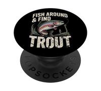 Fish Around and Find Trout - Vintage Fishing Meme Humor PopSockets PopGrip Adhésif