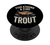 Fish Around and Find Trout - Vintage Fishing Meme Humor PopSockets PopGrip Adhésif