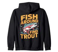 Fish Around and Find Trout Vintage Fishing Sweat à Capuche