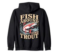 Fish Around and Find Trout Vintage Fishing Sweat à Capuche