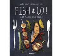 Fish & Co: À la plancha et au four