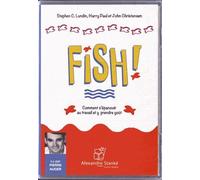 Fish ! - Comment S'épanouir Au Travail Et Y Prendre Goût (1cd Audio Mp3)