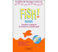 Fish ! Comment s'épanouir au travail et y prendre goût