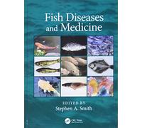 Fish Diseases and Medicine