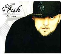 Fish Feat.Esa & K.Jo - Grossa [Import]