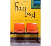 Fish Food: What If God Values Relationship More Than Religion? by Rachel N Lemons (2012-08-01)
