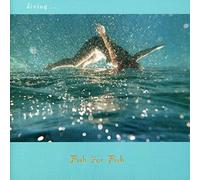 Fish for Fish - Diving...