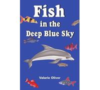 Fish In The Deep Blue Sky