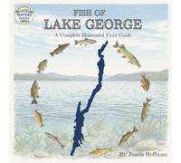 Fish of Lake George: A Complete Illustrated Field Guide