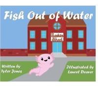 Fish Out Of Water