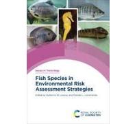 Fish Species In Environmental Risk Assessment Strategies