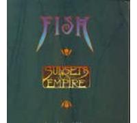 Fish - Sunsets on Empire (Serie Limitee)