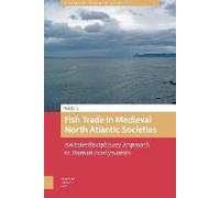 Fish Trade In Medieval North Atlantic Societies