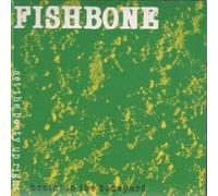 FISHBONE - Bonin' in The Boneyard