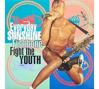 Fishbone - Fishbone - Everyday Sunshine / Fight The Youth - Columbia