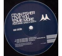 Fisher,Cevin - Love You Some More Remix