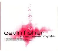 Fisher, Cevin - Music Saved My Life [Import]