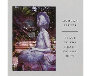 Fisher, Morgan - Peace in The Heart of [Import]