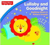 Fisher Price: Lullaby & Goodnight: Bedtime - Fisher Price: Lullaby & Goodnight: Bedtime