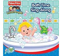 Fisher Price Series - Bath Time Sing-Along