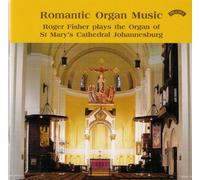 Fisher - Romantic Organ Music