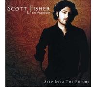 Fisher, Scott & 1 a.M Approach - Step Into the Future