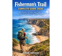 Fisherman’s Trail Complete Guide 2026: Rota Vicentina Full Route, Scenic Trails, Travel Tips, Accommodation & Coastal Hiking Essentials