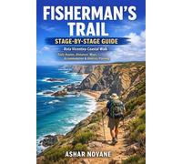 Fisherman’s Trail Stage-by-Stage Guide: Rota Vicentina Coastal Walk, Daily Routes, Distances, Maps, Accommodation & Itinerary Planning
