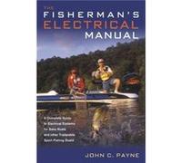 Fishermans Electrical Manual by John C. Payne John C. Payne (Auteur)