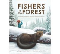Fishers in the Forest: The Pacific Fishers in Sequoia and Kings Canyon
