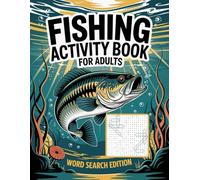 Fishing activity book for adults - Word search edition. A fishing-themed book featuring puzzles about fishing in rivers and oceans, as well as different fish species.