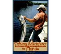 Fishing Adventures in Florida Max Hunn (Auteur)
