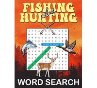 fishing and hunting word search: Large Print Puzzle Book for Anglers, Hunters, and Word Find Enthusiasts