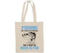 Fishing Can't Solve All My Problems That's What Beer is for Natural Cotton Tote Bag Blanc
