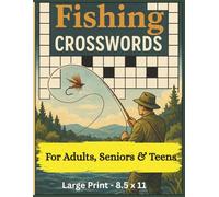 Fishing For All Crossword Puzzles: Reel in the fun with this fishing themed crossword puzzle book featuring various fish species, tackle, baits, and ... inches | 120 pages | 50 + puzzles…Great gift!