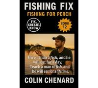 Fishing for Perch: Everything You Need to Catch Yellow, White, and European Perch Year-Round