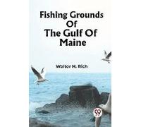 Fishing Grounds Of The Gulf Of Maine