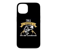 Fishing I'm A Hooker on The Weekends Outdoor Fisher Coque pour iPhone 13
