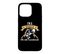Fishing I'm A Hooker on The Weekends Outdoor Fisher Coque pour iPhone 15 Pro Max