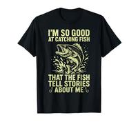 Fishing, I'm So Good at Catching Fish, Pêcheur, Pêcheur T-Shirt