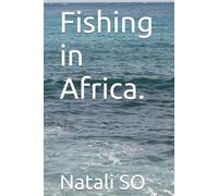 Fishing in Africa.