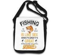 Fishing Is Like Sex Whet It's Great It's Great When It's Bad, It's Still Great Sac à bandoulière Blanc