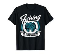 Fishing is Much More Than Fish Pêche à la Mouche T-Shirt
