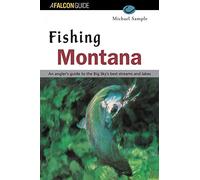 Fishing Montana, 3rd Edition