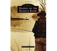 Fishing On The Russian River