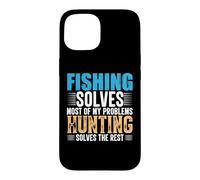 Fishing Solves Most of My Problems Hunting Funny Fishermen Coque pour iPhone 15