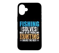 Fishing Solves Most of My Problems Hunting Funny Fishermen Coque pour iPhone 16 Plus